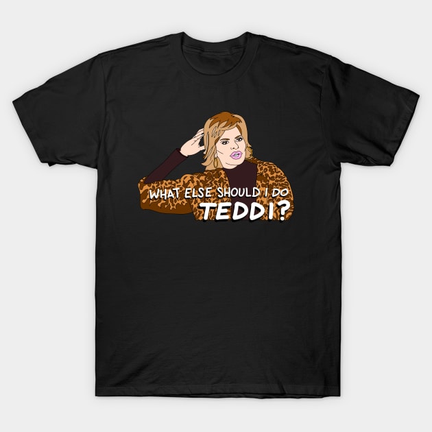 What Else Should Rinna do, TEDDI? T-Shirt by thecompassrose